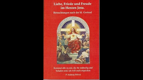 16. Tag Liebe, Friede und Freude im Herzen Jesu