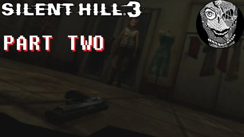 (PART 02) [The Mall] Silent Hill 3