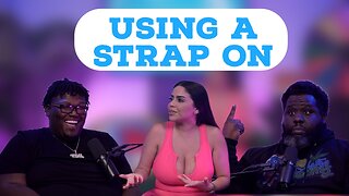 STRAP ON | EVERYDAY IS FRIDAY SHOW