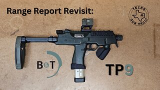 Range Report (Revisit): B&T TP9 (Braced Pistol)