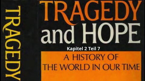 Tragödie und Hoffnung: Eine Geschichte der Welt in unserer Zeit Kap. 2 Teil 7 Hörbuch