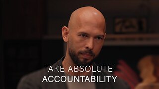 Take accountability for everything - Motivation by Andrew Tate