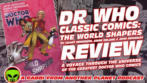 Doctor Who Classic Comics: The World Shapers Review - A Voyage Through Great Dr Who Classic Comics