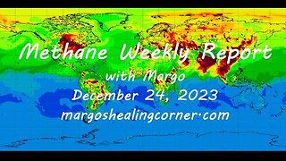 Methane Weekly Report with Margo (Dec. 24, 2023)