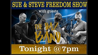 The Daz Band Live on - The Freedom Show with Sue & Steve 7pm Tonight