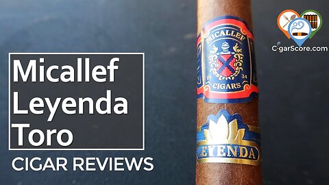 Let's See How This Goes - Smoking the MICALLEF LEYENDA Toro - CIGAR REVIEWS by CigarScore