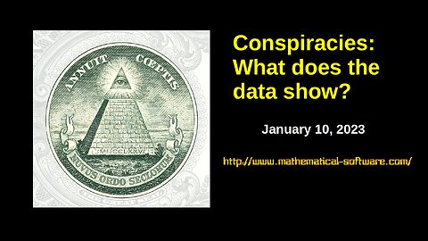 Conspiracies: What does the data show?