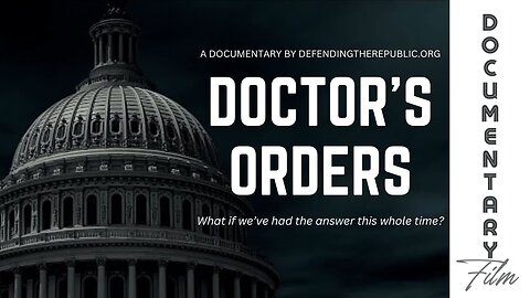 Documentary: Doctor's Orders