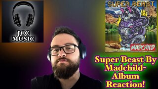 MADCHILD SPAZZED ON THIS!! Madchild SuperBeast Full Album Reaction! @Madchild