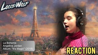 Angelina Jordan - La Boheme (Studio Recording) w/ Lyrics (REACTION)