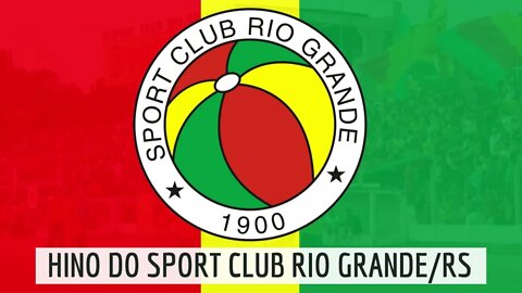 HINO DO SPORT CLUB RIO GRANDE/RS