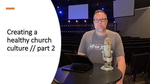Ignite Movements Episode 28 - Creating a healthy church culture part 2