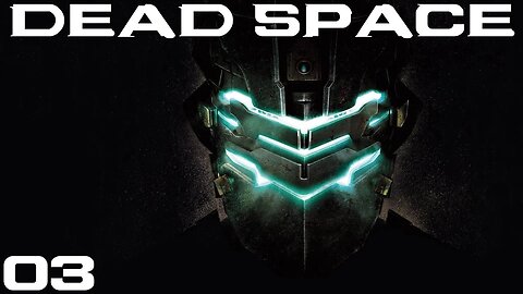 Dead Space remake |03| Bon bah elle est morte