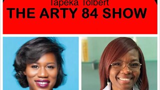 Author Tamika Newhouse and Hair Expert Tapeka Tolbert on The Arty 84 Show – 2020-09-09 – EP 150