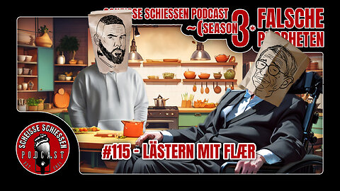 Scheisse Schiessen Podcast #115 - Lästern mit Flær