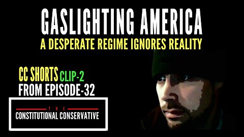 CC Short - Gaslighting America