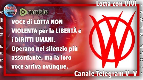 Canale ViVi: VOCE di LOTTA NON VIOLENTA per la LIBERTÀ e i DIRITTI UMANI.