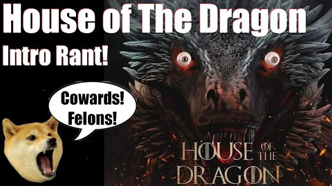 House of The Dragon Intro Rant!! #houseofthedragon #got