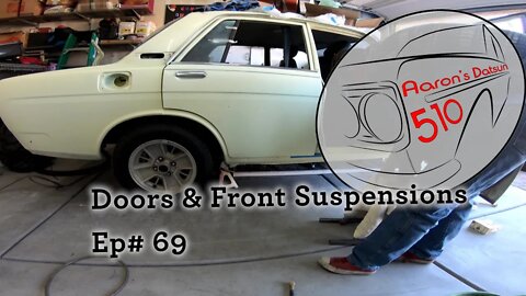 Datsun 510 Passenger Door Install (Ep#69)