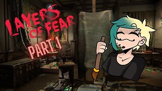 Spooky Mansion Tour - Layers of Fear [Part 1]