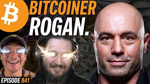 BREAKING: Joe Rogan Confirmed Bitcoiner!? | EP 841