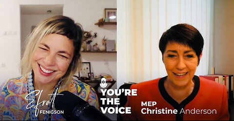 You're The Voice - Episode 7: MEP Christine Anderson