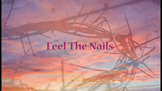 Feel The Nails -Music Video