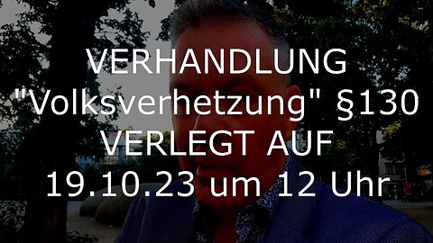 Freispruch verzögert sich.