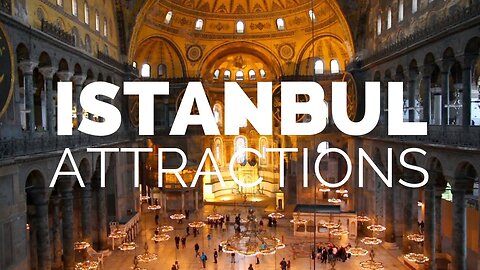 Discover Istanbul's Top 10 Must-See Tourist Attractions - Travel Video.