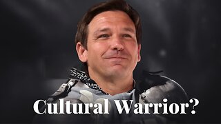 EPISODE 32: Ron DeSantis: Culture Warrior