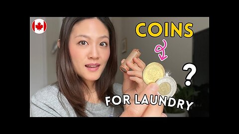 How to get COINS for laundry 💲 toonies, loonies and quarters | Living in Canada