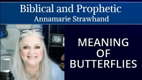 Biblical and Prophetic: Meaning of Butterflies