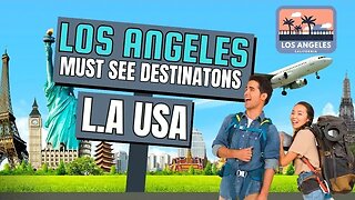 Calling All Adventurers! Explore the Top 10 Thrilling Destinations in Los Angeles!