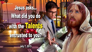 Rhema June 7, 2023 ❤️ Jesus asks... What did you do with the Talents entrusted to you?