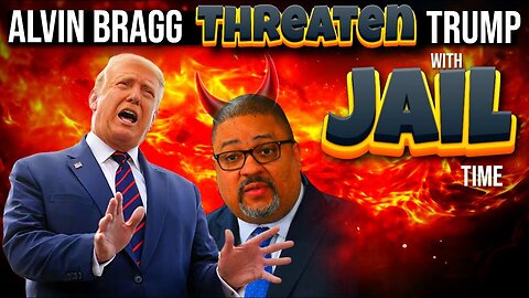 Alvin Bragg Vs Trump! Hush Money Trial -Bragg Threatens Trump: Contempt Charges & Jail Time