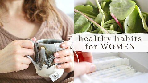 8 Healthy Habits for WOMEN