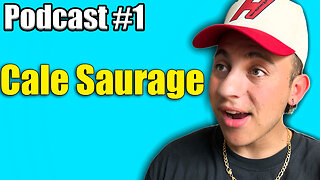 PODCAST #1 w/ Cale Saurage!