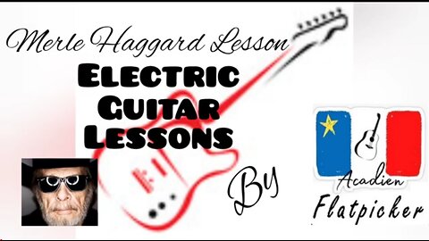 Electric Guitar Lesson - Merle Haggard Lesson