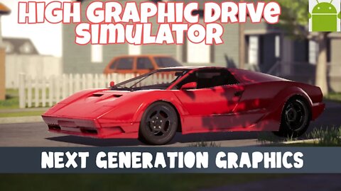 High Graphic Drive Simulator - Alpha - for Android