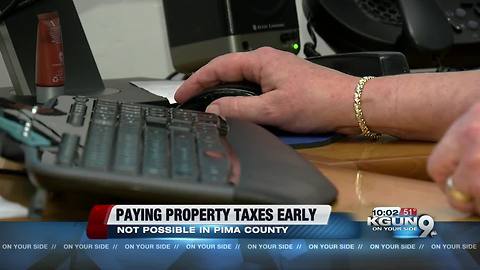 Paying property taxes early in Pima County before new tax bill takes effect