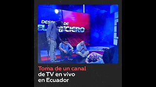 Grupo armado irrumpe en canal de TV ecuatoriano