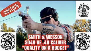 SMITH & WESSON SD40VE .40 CALIBER REVIEW! QUALITY ON A BUDGET!
