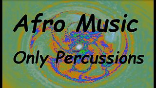 Afro Music -Only Percussions-