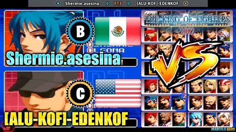 The King of Fighters 2002 (Shermie.asesina Vs. [ALU-KOF]-EDENKOF) [Mexico Vs. U.S.A.]