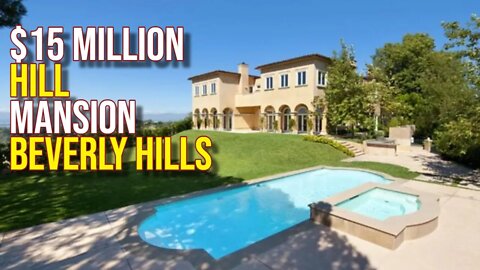 Explore $15 Million Hill Mansion Beverly Hills 90210