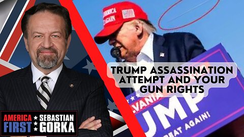Trump assassination attempt and your gun rights. Jared Yanis with Sebastian Gorka on AMERICA First