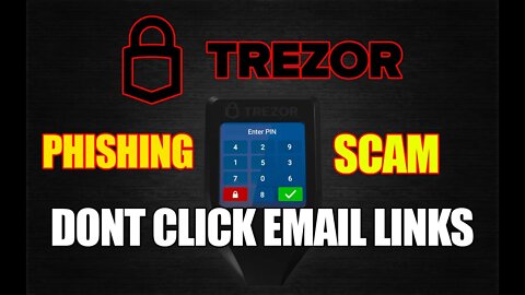 Trezor Wallet Was NOT Hacked | But You May Be A Victim Of A SCAM