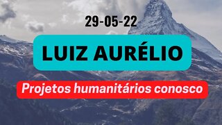 LUIZ AURÉLIO Projetos humanitários CONOSCO #luizaurelio #operações