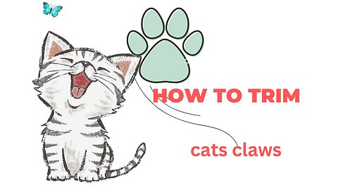 how to trim cat claws.