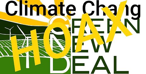 Climate Change and Green New Deal Hoax - Club of Rome - UN Agenda 21